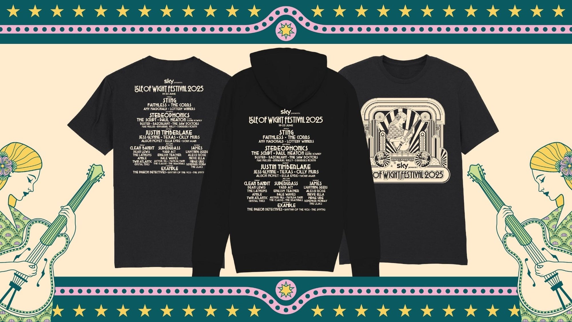 Promotional banner for the Isle of Wight Festival 2025 merchandise featuring three black clothing items—a t-shirt with the artist lineup on the back, a hoodie with the same lineup, and a t-shirt with a vintage-style graphic of a guitar player. The background includes colorful decorative borders with stars and illustrations of women playing guitars on each side. The festival dates are June 19–22, 2025, with headliners including Sting, Stereophonics, and Justin Timberlake.